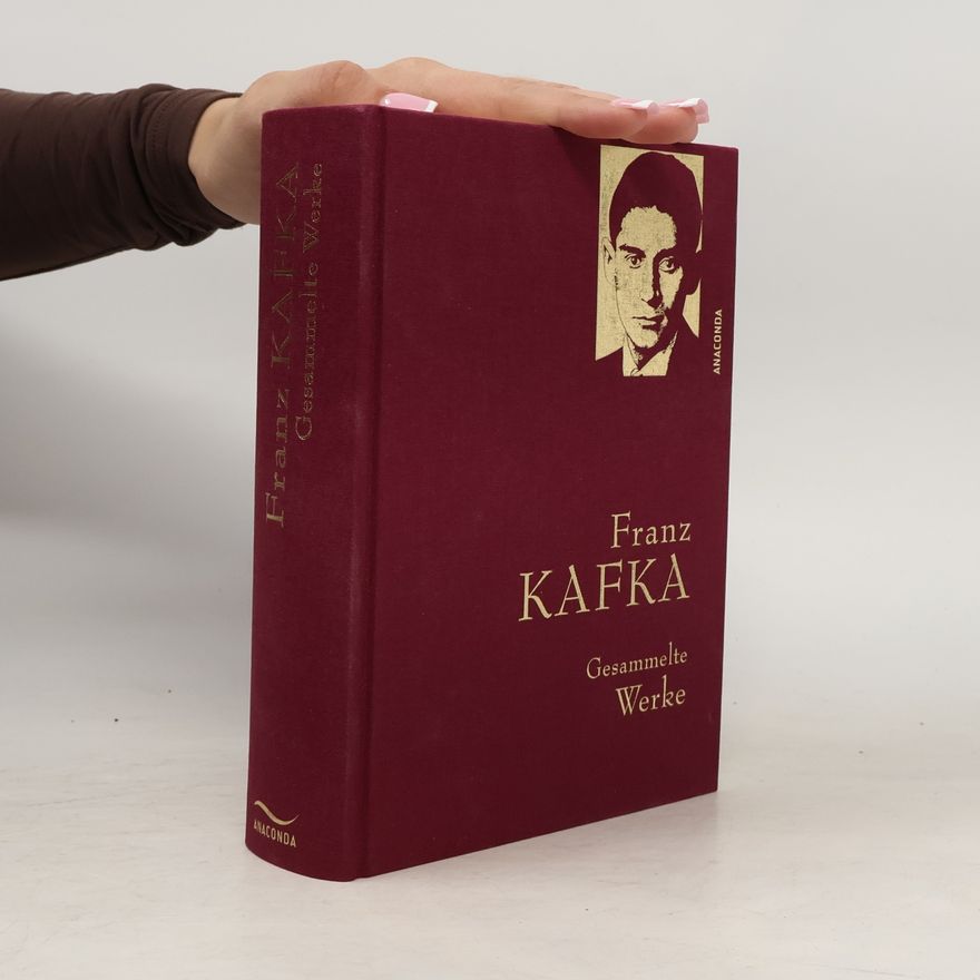 Franz Kafka Gesammelte Werke
