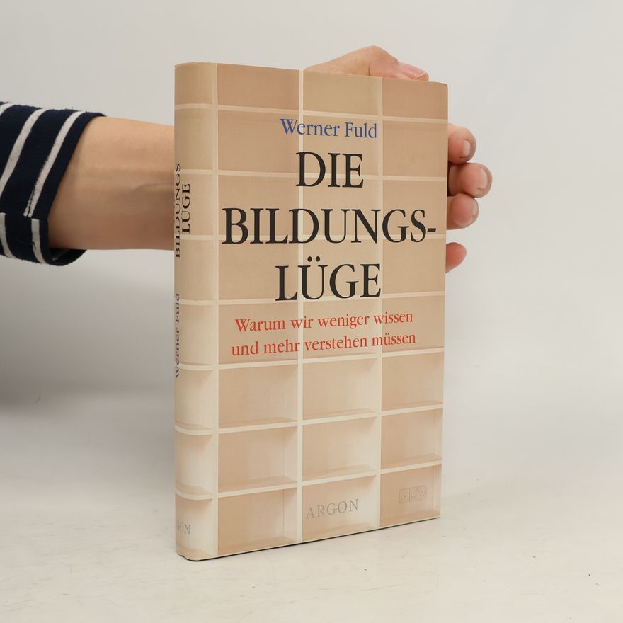Werner Fuld Die Bildungslüge