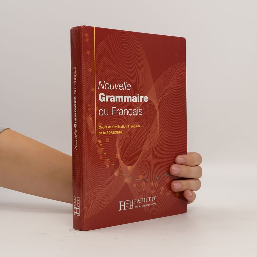 Yvonne Delatour Nouvelle grammaire du français