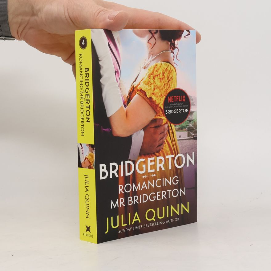 Julie Quinnová Bridgerton: Romancing Mr Bridgerton. 4. díl