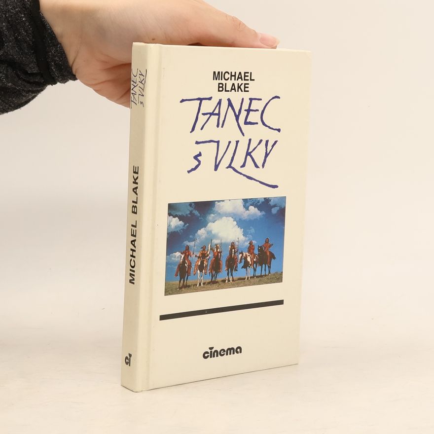 Michael Blake Tanec s vlky