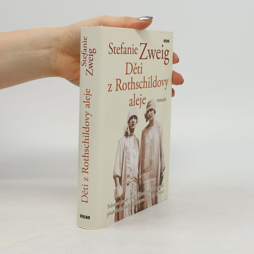 Stefanie Zweigová Děti z Rothschildovy aleje