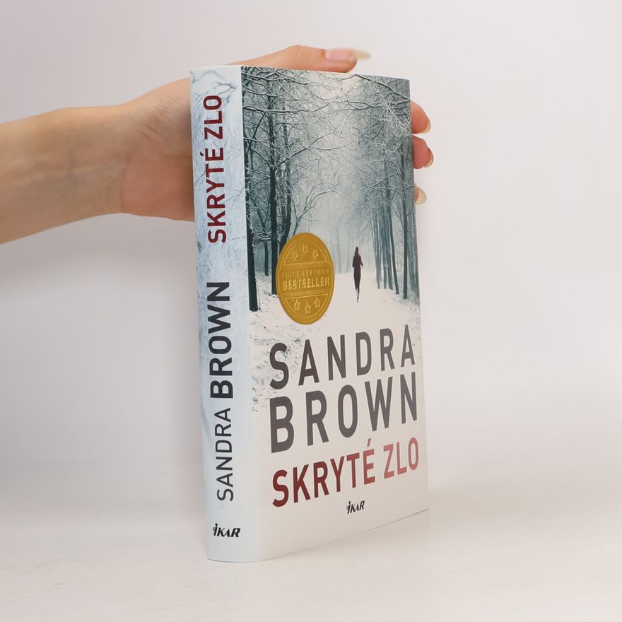 Sandra Brown Skryté zlo