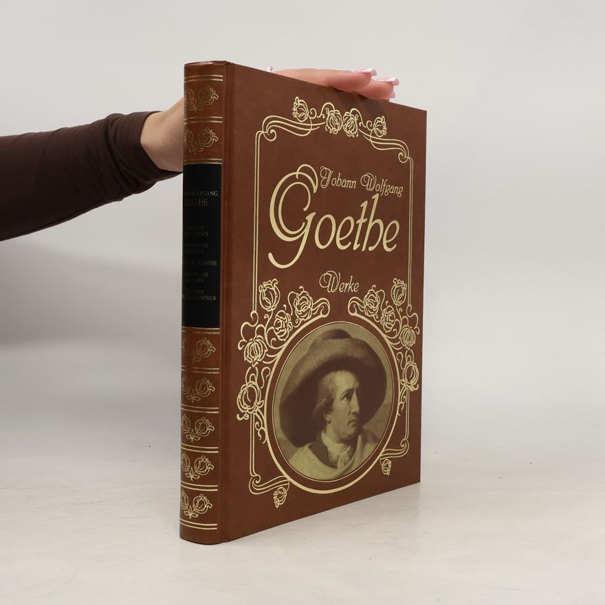 Johann Wolfgang Goethe Werke