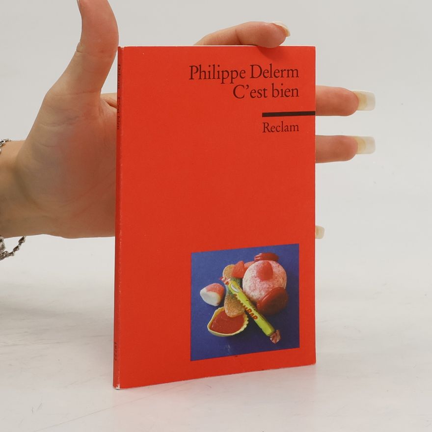 Philippe Delerm C' est bien