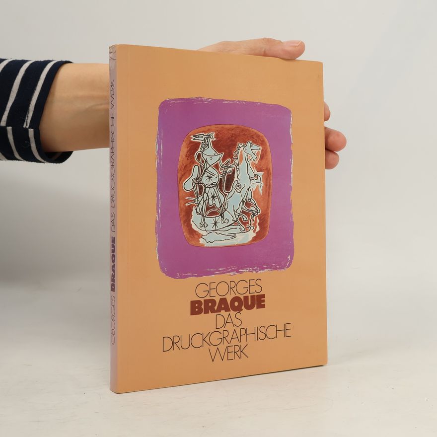 Georges Braque Das druckgraphische Werk