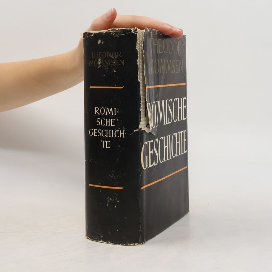 Theodor Mommsen Römische Geschichte