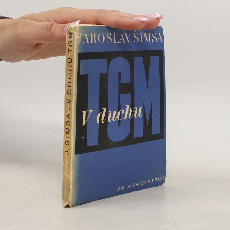 Jaroslav Šimsa V duchu T.G.M.