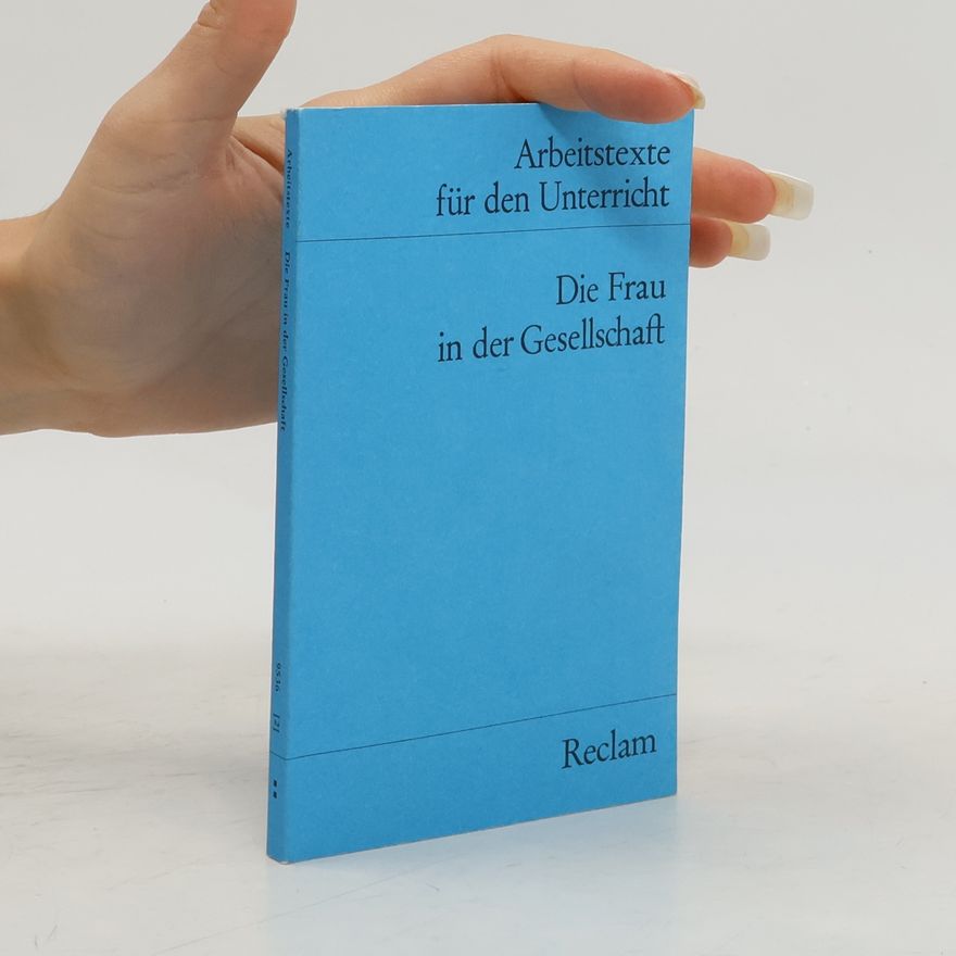 Autorenkollektiv Die Frau in der Gesellschaft