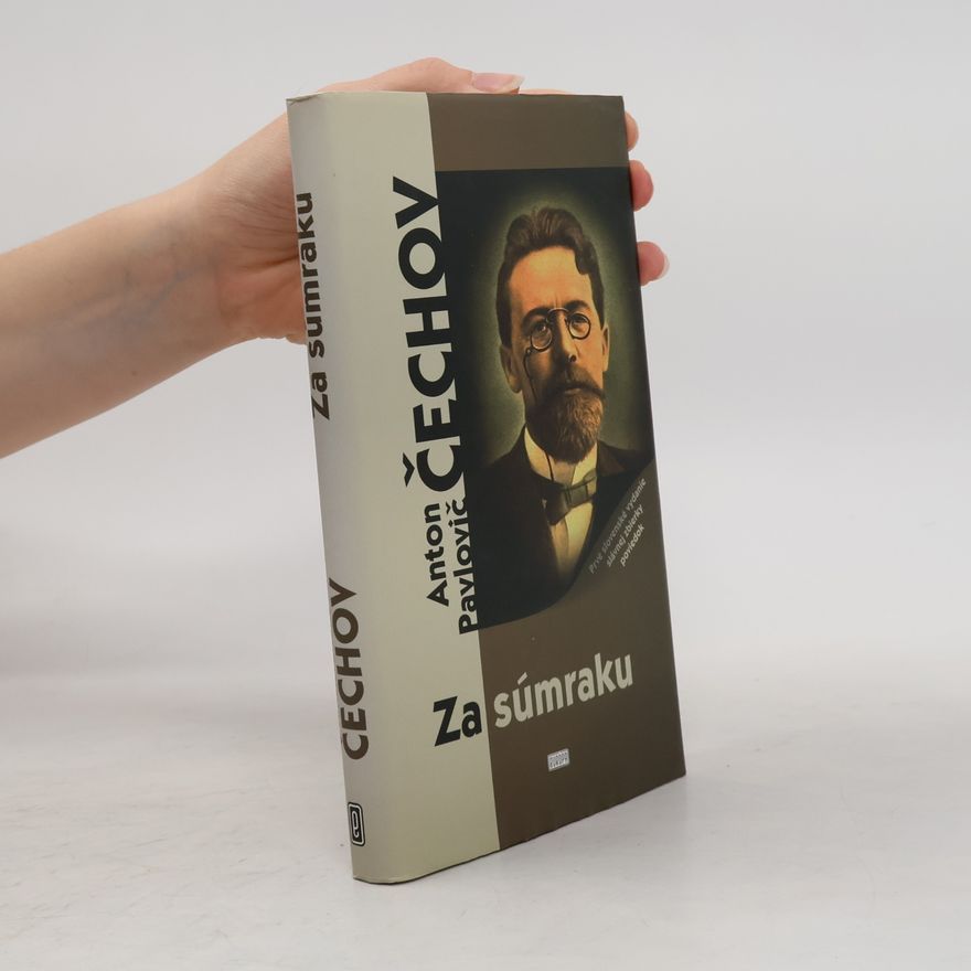 Anton Tchekhov Za súmraku