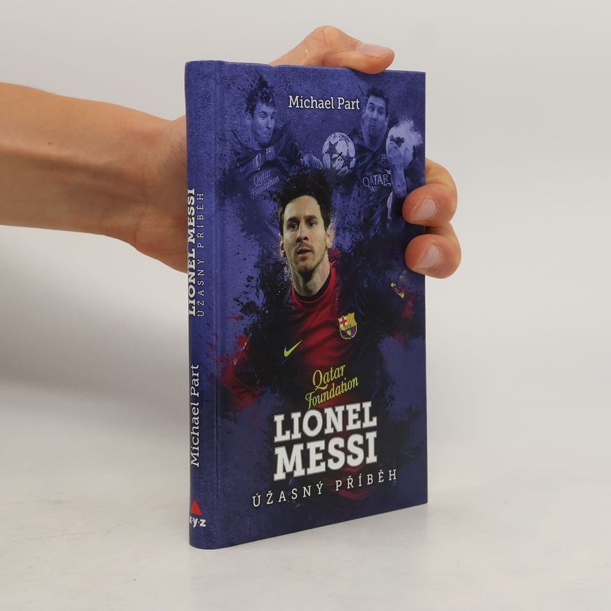 Michael Part Lionel Messi : úžasný příběh
