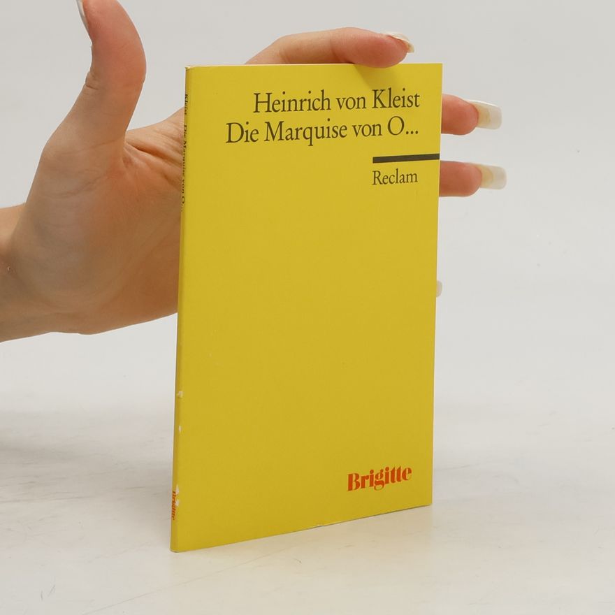 Heinrich von Kleist Die Marquise von O...