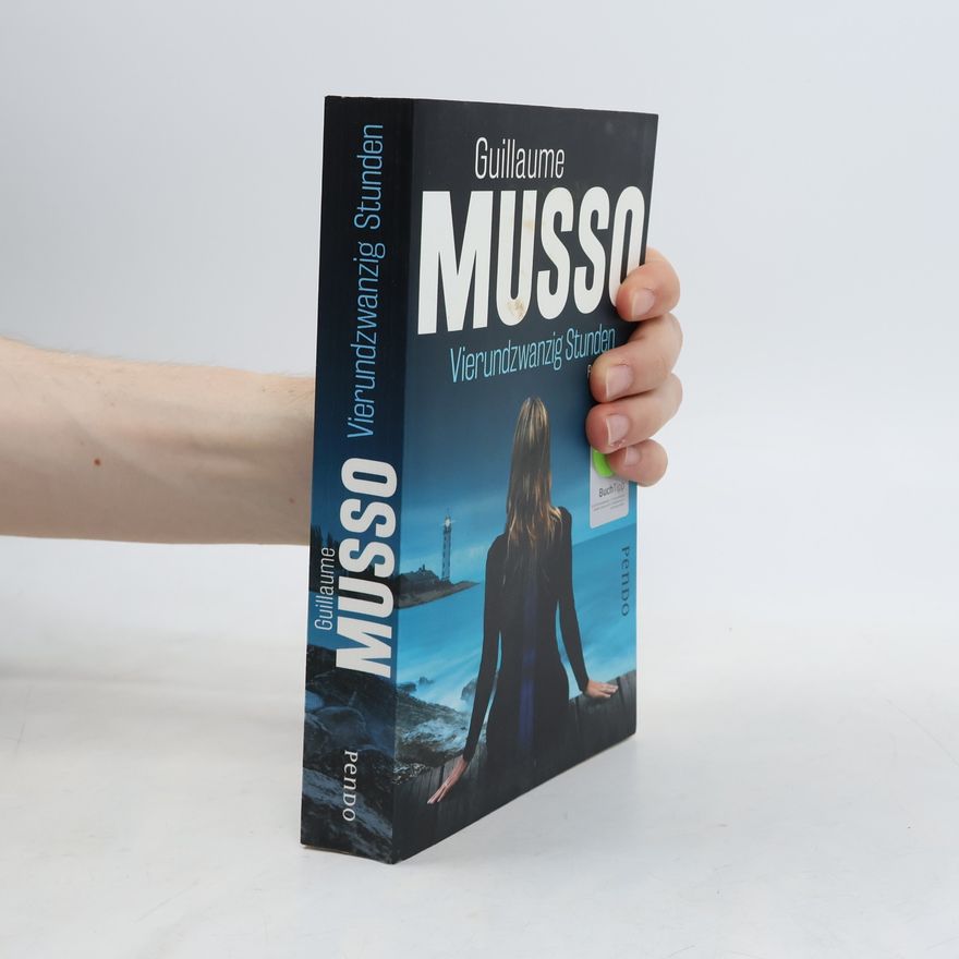 Guillaume Musso Vierundzwanzig Stunden