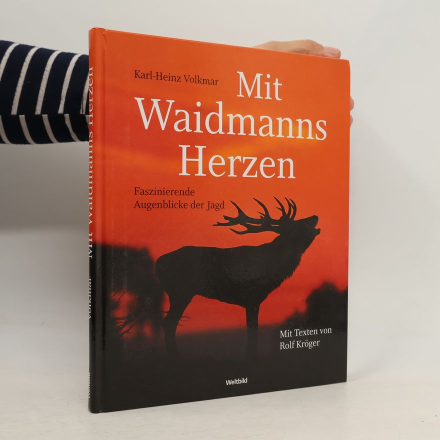 Rolf Kröger Mit Waidmanns Herzen
