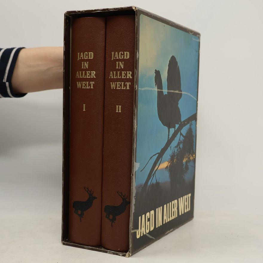 Autorenkollektiv Jäger Jagd und Wild in Aller Welt I.-II. díl