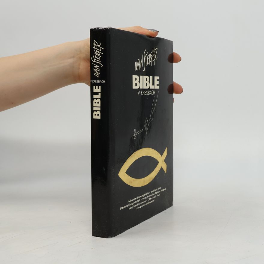 Ivan Steiger Bible v kresbách