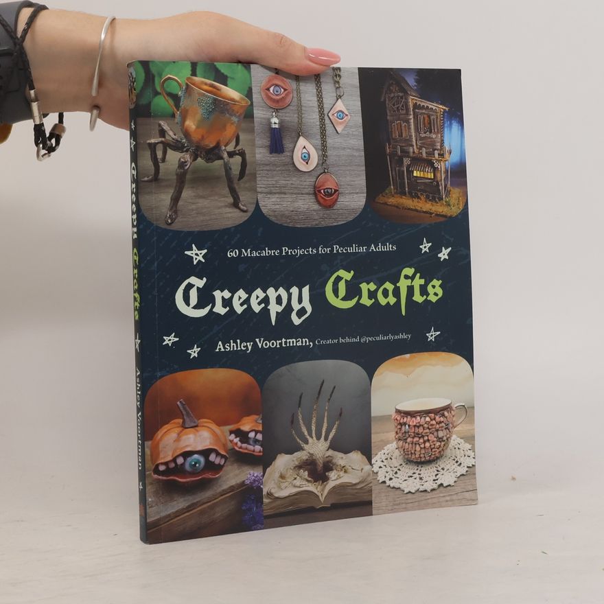 Ashley Voortman Creepy Crafts