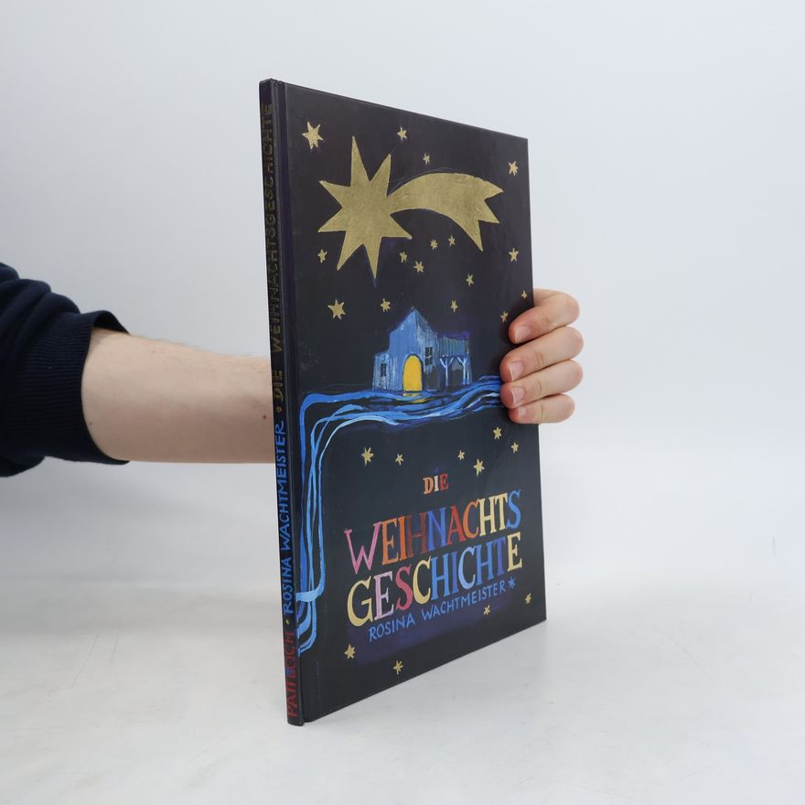 Rosina Wachtmeister Die Weihnachtsgeschichte
