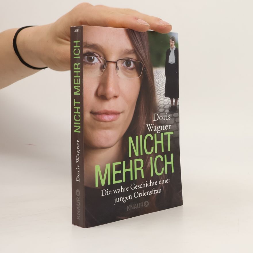 Doris Wagner Nicht mehr ich