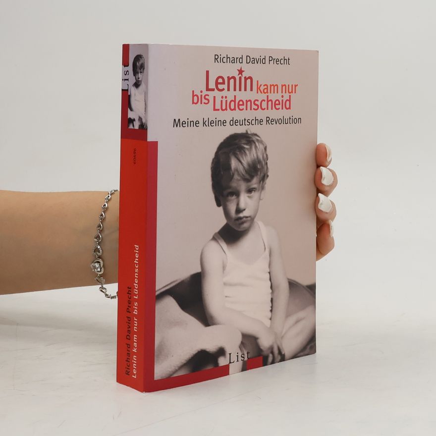 Richard David Precht Lenin kam nur bis Lüdenscheid