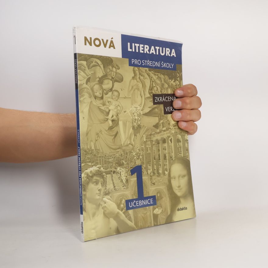 Kolektív autorov Nová literatura pro střední školy. 1, učebnice, zkrácená verze