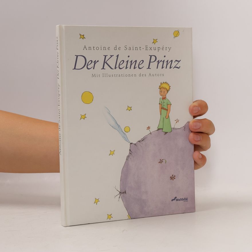 Antoine de Saint-Exupéry Der kleine Prinz