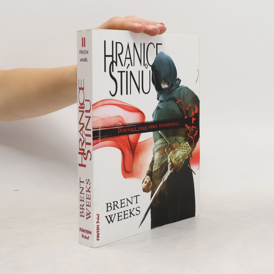 Brent Weeks Hranice stínů