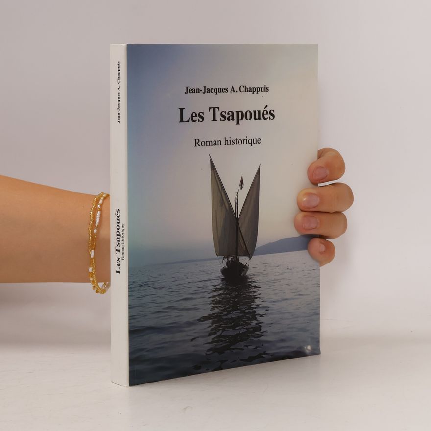 Jean-Jacques A. Chappuis Les Tsapoués