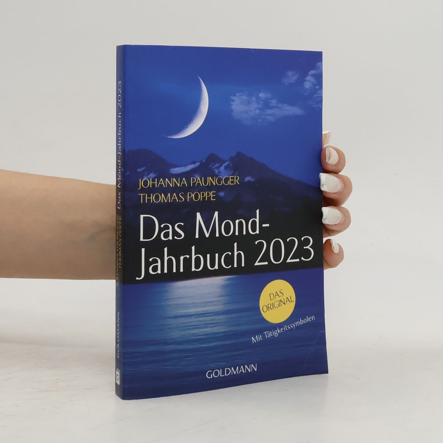 Thomas Poppe Das Mond-Jahrbuch 2023: Das Original. Mit Tätigkeitssymbolen