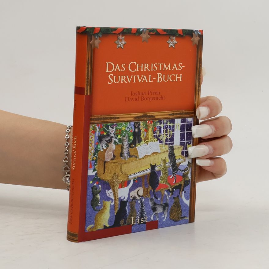 Joshua Piven Das Christmas-Survival-Buch. Überleben unterm Weihnachtsbaum