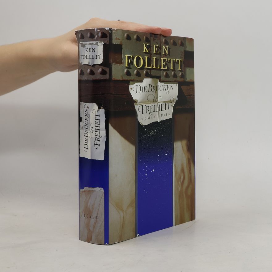 Ken Follett Die Brücken der Freiheit