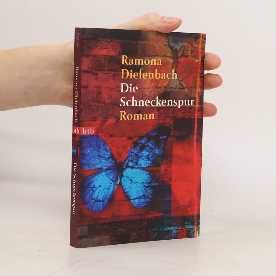Ramona Diefenbach Die Schneckenspur