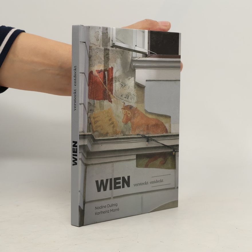 Karlheinz Morré Wien - versteckt, entdeckt