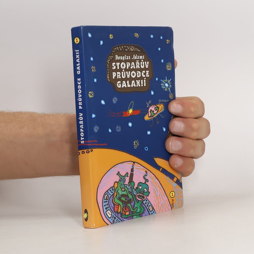 Douglas Adams Stopařův průvodce Galaxií