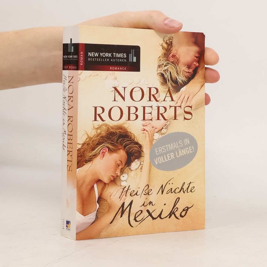 Nora Roberts Heiße Nächte in Mexiko