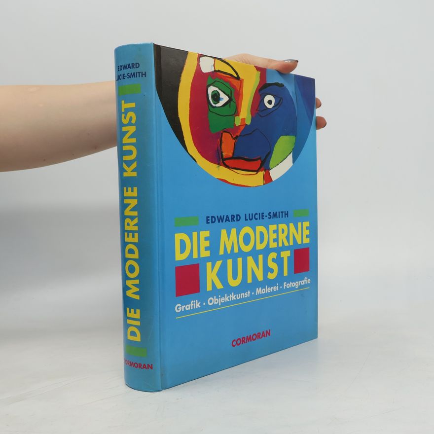 Edward Lucie-Smith Die moderne Kunst