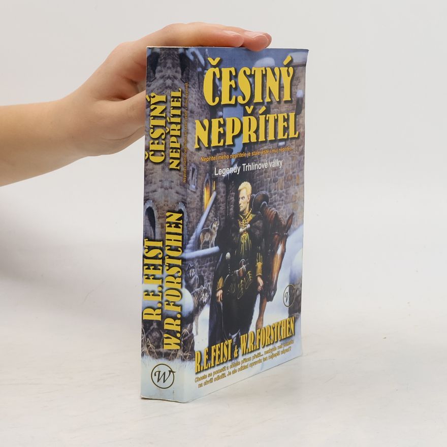 Raymond Elias Feist Čestný nepřítel