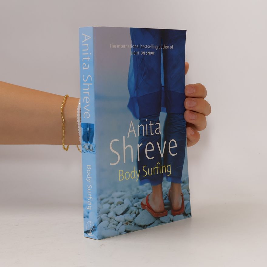 Anita Shreve Body Surfing