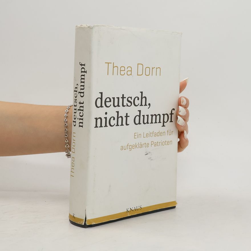 Thea Dorn Deutsch, nicht dumpf