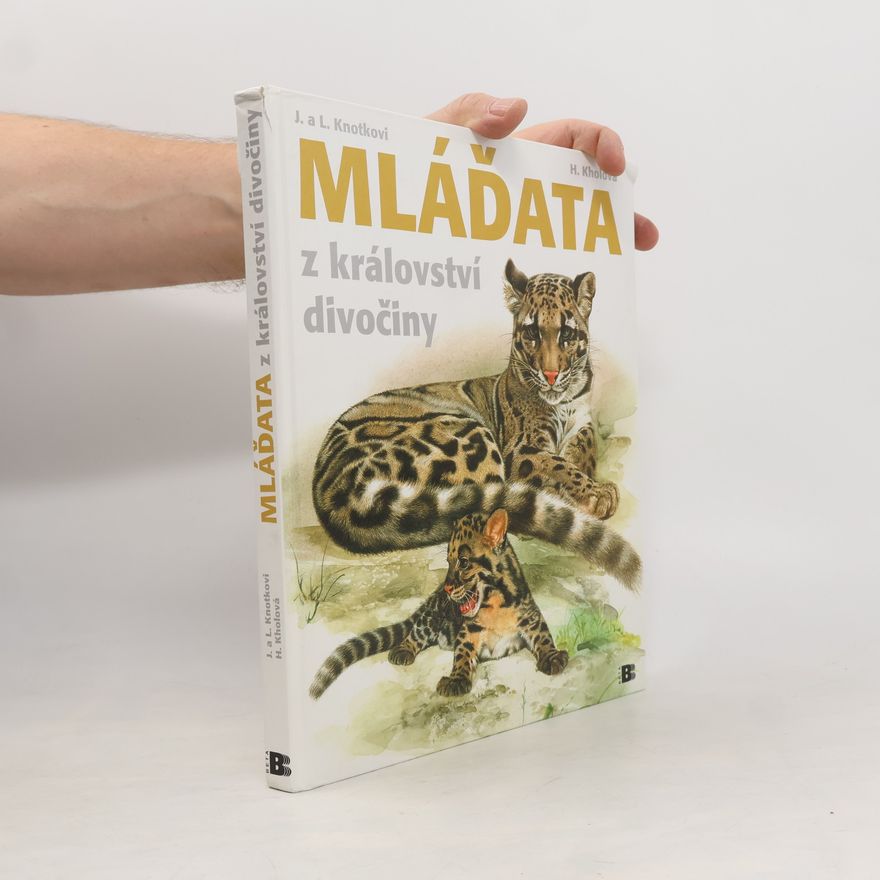 Libuše Knotková Mláďata z království divočiny