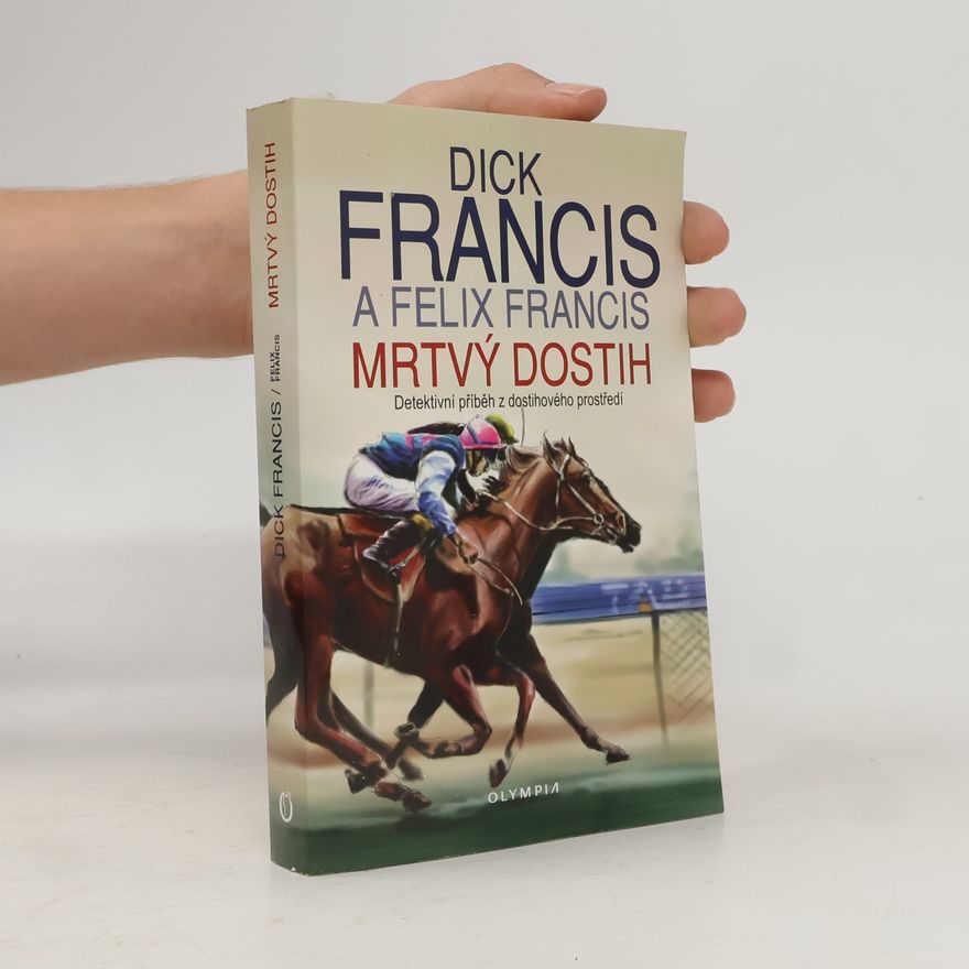 Dick Francis Mrtvý dostih