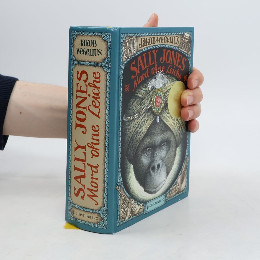 Jakob Wegelius Sally Jones - Mord ohne Leiche