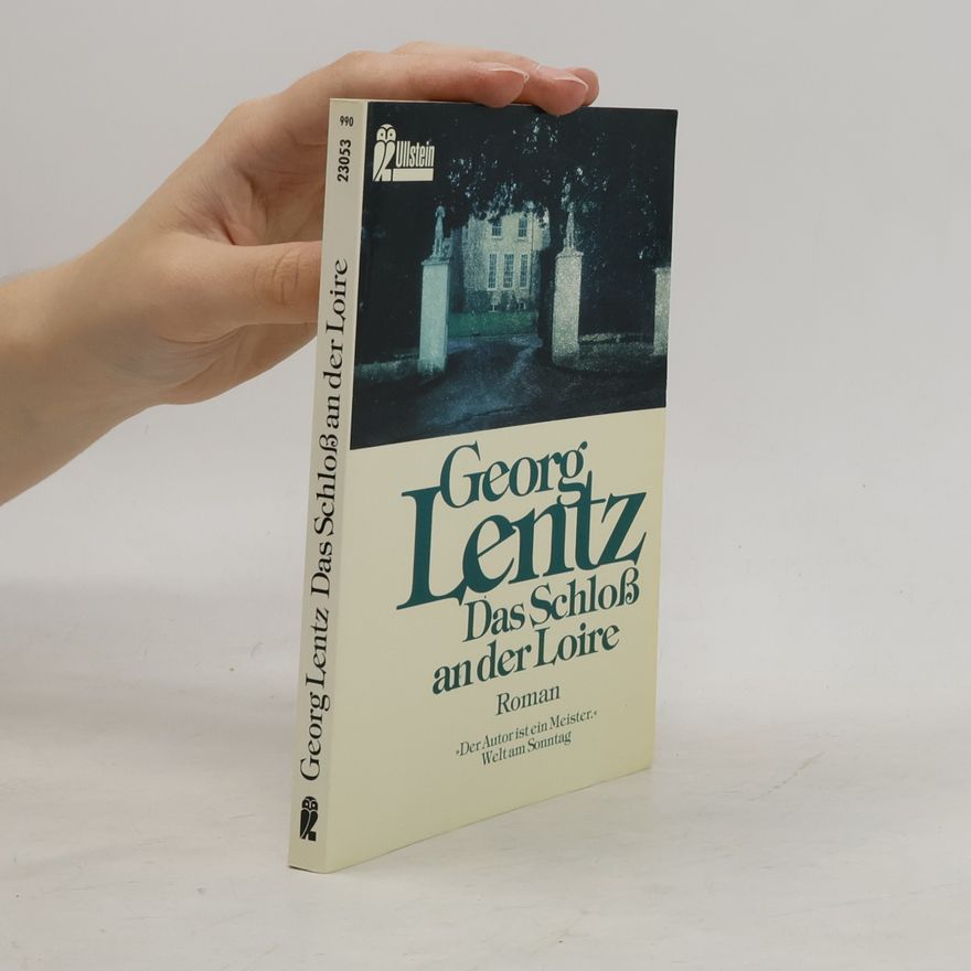Georg Lentz Das Schloss an der Loire