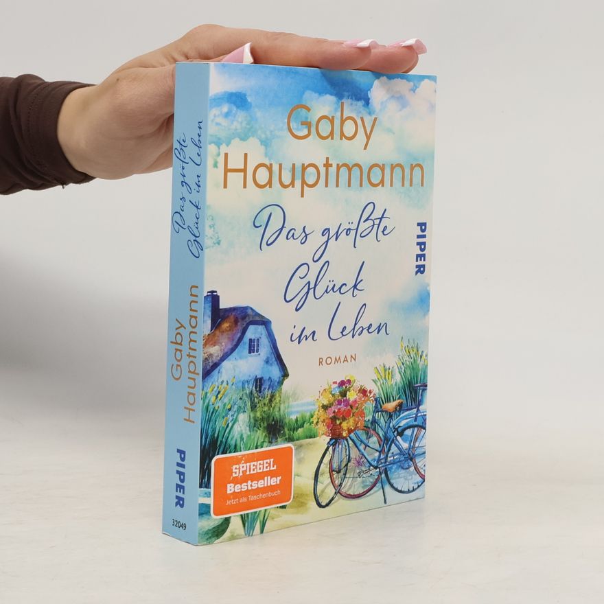 Gaby Hauptmann Das größte Glück im Leben