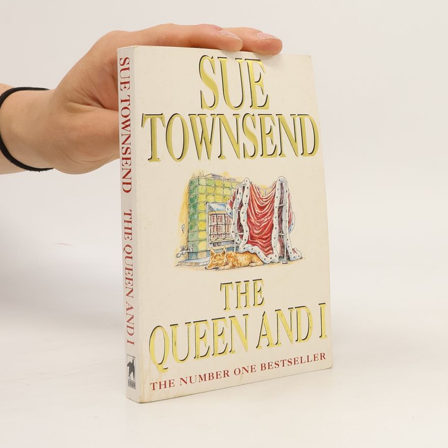 Sue Townsend The queen and I