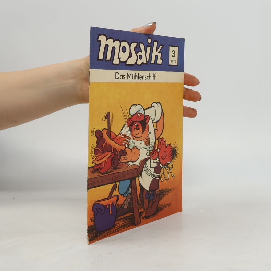 Various authors Mosaik 3/1976. Das Mühlneschiff