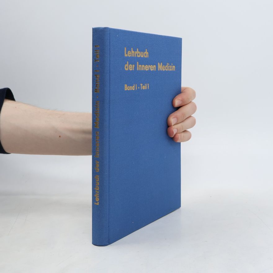 Various authors Lehrbuch der Inneren Medizin. Band I, Teil 1