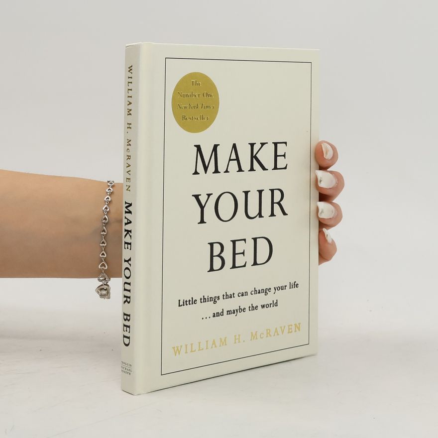 William Harry McRaven Make your bed