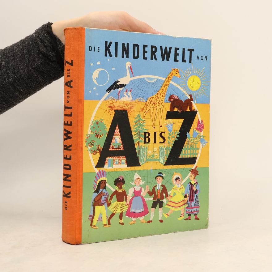 Richard Bamberger Die Kinderwelt von A bis Z
