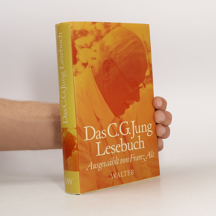 Carl Jung Das C.-G.-Jung-Lesebuch